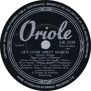 Papa Laine's Children - Get Over Dirty March / Barnyard Blues