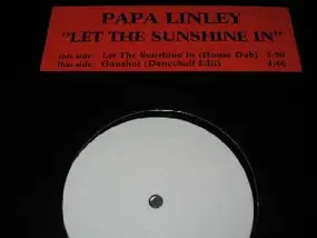 Papa Linley - Let the sunshine in