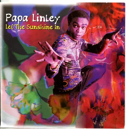 Papa Linley - Let the sunshine in