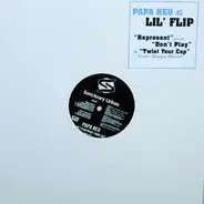 Papa Reu Feat. Lil' Flip - Represent