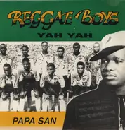 Papa San - Reggae Boys (Jamaica Ya Ya)