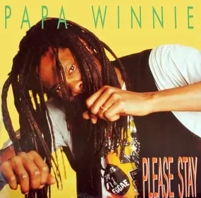 Papa Winnie - Please Stay