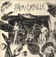 Papa Coraille - Papa Coraille