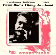 7'' - Papa Bue's Viking Jazz Band - Es War In Schöneberg / Beautiful Dreamer
