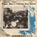 7'' - Papa Bue's Viking Jazz Band - When The Saints Go Marching In / 1919 March - Red