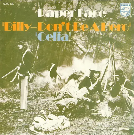 Paper Lace - Billy - Don't Be A Hero / Celia