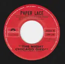 7inch Vinyl Single - Paper Lace - The Night Chicago Died