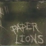Paper Lions - The Symptom And The Sick