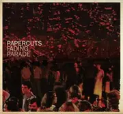 CD - Papercuts - Fading Parade