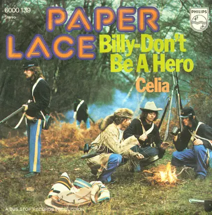 Paper Lace - Billy - Don't Be A Hero / Celia
