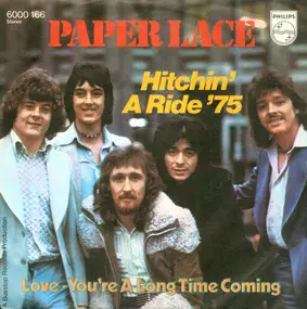 Paper Lace - Hitchin' A Ride '75 / Love - You're A Long Time Coming
