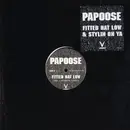 12inch Vinyl Single - Papoose - Fitted Hat Low & Stylin On Ya