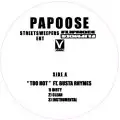 12'' - Papoose - Too Hot (feat. Busta Rhymes)