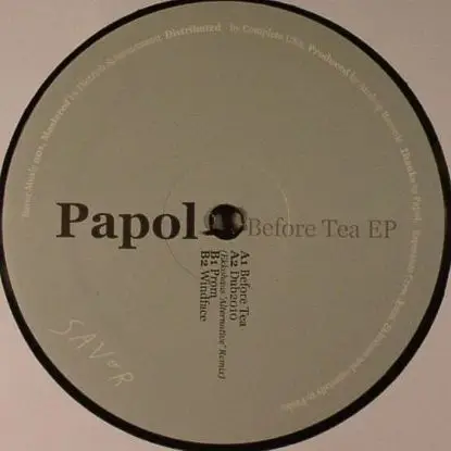 Papol - Before Tea Ep/ Ekkohaus Rmx
