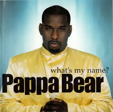 Pappa Bear - What's My Name?