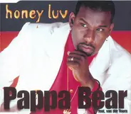 Pappa Bear - Honey Luv
