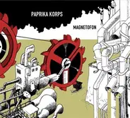 Paprika Korps - MAGNETOFON