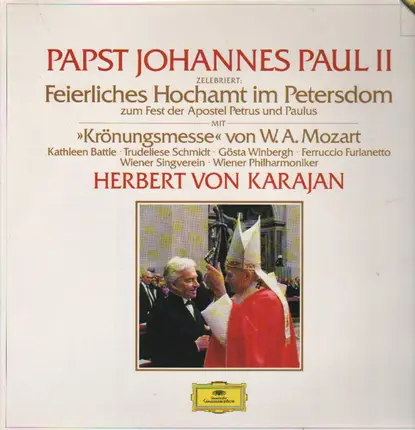 Papst Johannes Paul II - Feierliches Hochamt im Petersdom / Krönungsmesse (Mozart), Karajan