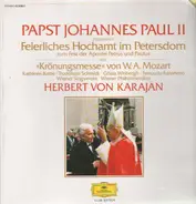 Johannes Paul II - Feierliches Hochamt im Petersdom / Krönungsmesse (Karajan)
