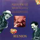 CD - Paquito D'Rivera Special Guest Artist Arturo Sandoval Featuring Giovanni Hidalgo , Danilo Perez , F - Reunion