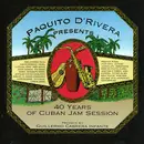 CD - Paquito D'Rivera - Paquito D'Rivera Presents 40 Years Of Cuban Jam Session