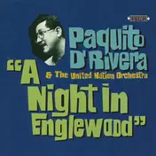 Paquito D'Rivera - A Night in Englewood