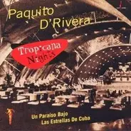 Paquito D'rivera - Tropicana Nights
