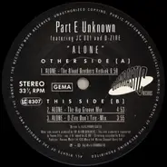 Part E Unknown Featuring JC-001 & DJ D-Zire - Alone