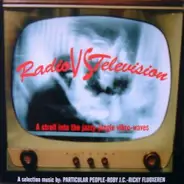 Particular People / Ricky Fluoxeren / Roby JC - Radio Vs. Television