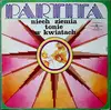 LP - Partita - Niech Ziemia Tonie W Kwiatach - Blue label