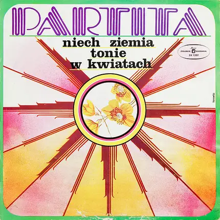 Partita - Niech Ziemia Tonie W Kwiatach