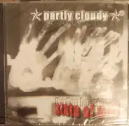 Partly Cloudy - State Of Mind