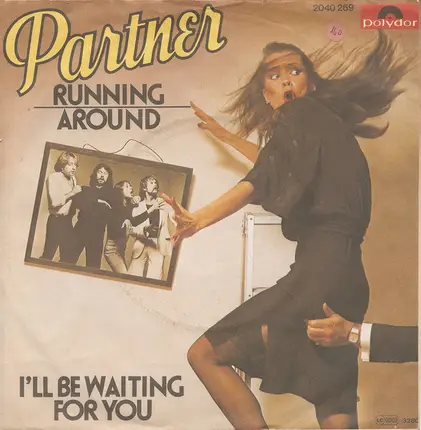 Partner - Running Around / I'll Be Waiting For You