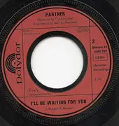 7inch Vinyl Single - Partner - Running Around / I'll Be Waiting For You