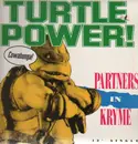 12'' - Partners In Kryme / John Du Prez - Turtle Power!