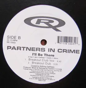 Partners In Crime - I'll Be There