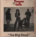 12inch Vinyl Single - Partners In Crime - No Big Deal - Original Press on 	Mutha Records
