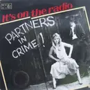 12inch Vinyl Single - Partners In Crime - It's On The Radio