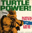 12inch Vinyl Single - Partners In Kryme - Turtle Power!