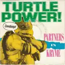 7inch Vinyl Single - Partners In Kryme - Turtle Power / Splinter's Tale