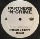 12inch Vinyl Single - Partners-N-Crime - You Ain't Never / Love Jones