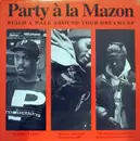 12inch Vinyl Single - Party À La Mazon - Build A Wall Around Your Dreams EP