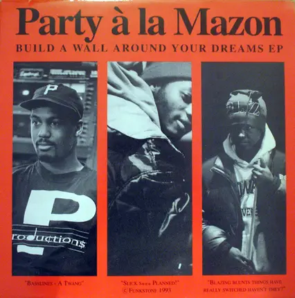 Party À La Mazon - build a wall around your dreams EP