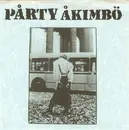 7inch Vinyl Single - Pårty Åkimbö - Hungry So Angry / One Big Party