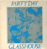 LP - Party Day - Glasshouse