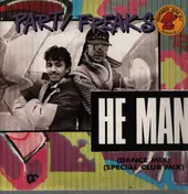 Party Freaks - He Man