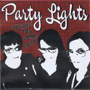 7inch Vinyl Single - Party Lights - Before You Came Here - Red Vinyl