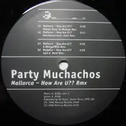 Party Muchachos - Mallorca - How Are U?? (Remix)