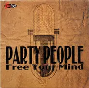 Party People - Free Your Mind