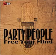 Party People - Free Your Mind